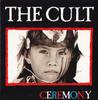 CD CULT Ceremony 262087 Beggars Banquet Europa Rock Gebraucht