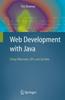 Kniha Web Development with Java : Using Hibernate, JSPs and Servlets