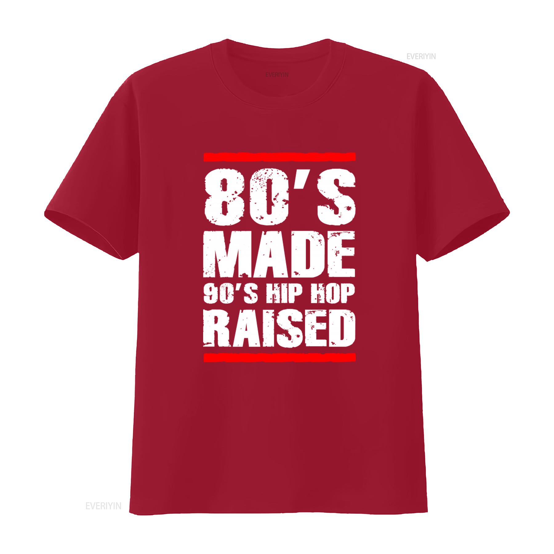 80S Made 90S Hip Hop Raised T Shirt Retro Music 90S 80S Rap Style vintage Washed streetwear Unisex Slightly graphic Stretched S