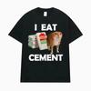 I Eat Cement Cursed Cat T Shirt Funny Meme Graphic Tee Shirt Men Women Fashion Casual Humor Vintage Oversize T-shirts Streetwear