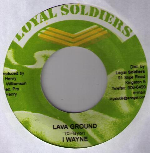 

7inch Record I WAYNE - Lava Ground NONE Loyal Soldiers Jamaica Reggae, Ska & Dub Used