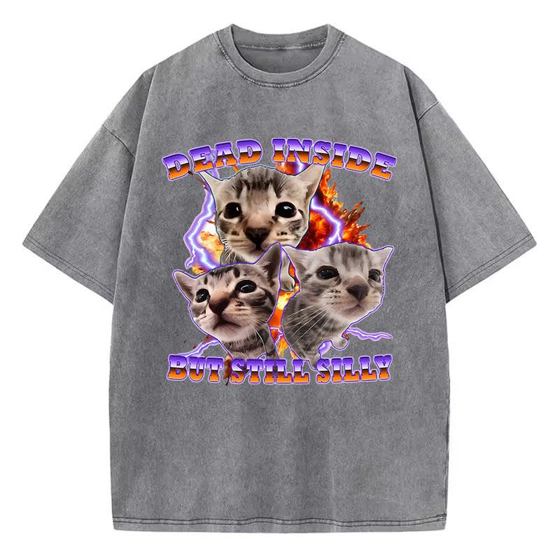 Cute Dead Inside But Still Silly Cat T Shirt Vintage Washed Cotton TShirt Graphic Tee Casual Streetwear Spring Summer Fall S