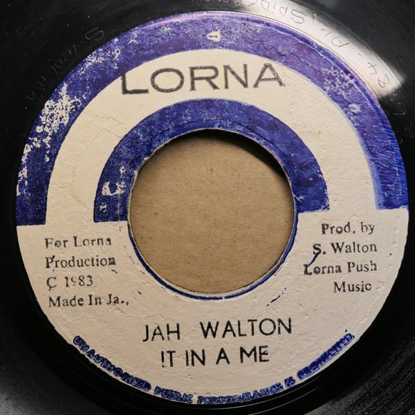 

7inch Record JAH WALTON It In A Me NONE Lorna Jamaica Reggae Ska Dub Used
