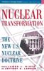 Bok Nuclear Transformation : The New Nuclear U.S. Doctrine