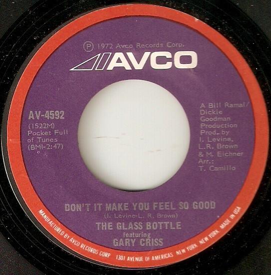 

7inch Record GLASS BOTTLE GARY CRISS Dont It Make You Feel So Good AV4592 Avco 1972 US SoulFunk Used