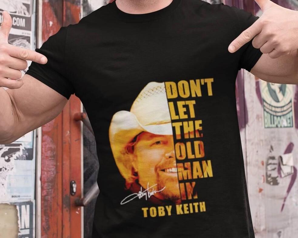 

Don#039;t Let The Old Man In Toby Keith 19612024 Thank For The memories Shirt FN604 Unisex T-Shirt XXXXL