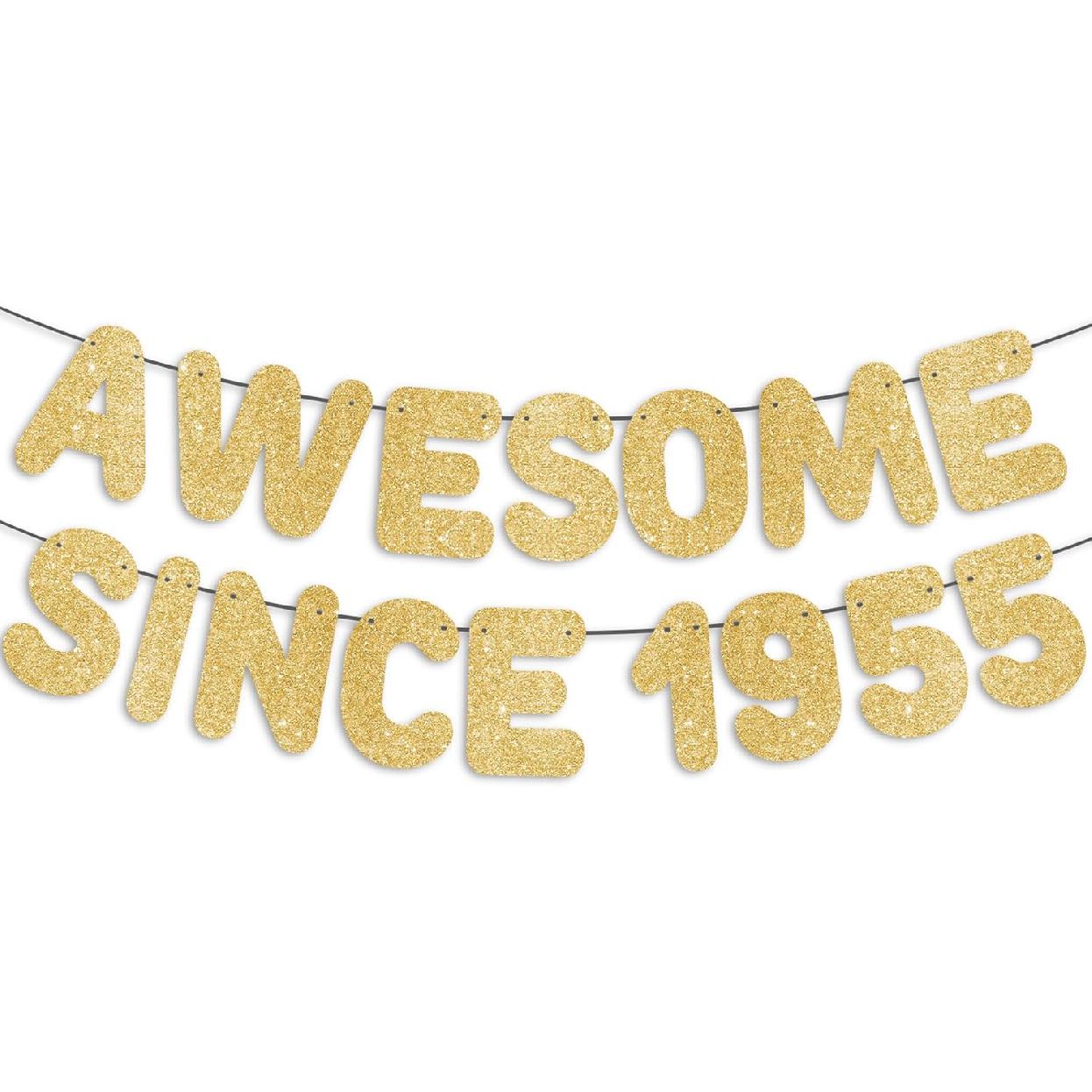 Pre-Strung Awesome Since 1955 Gold Glitter Banner, 71th Birthday Decorations for Women, 71 Year Old Anniversary Party Sign for Men