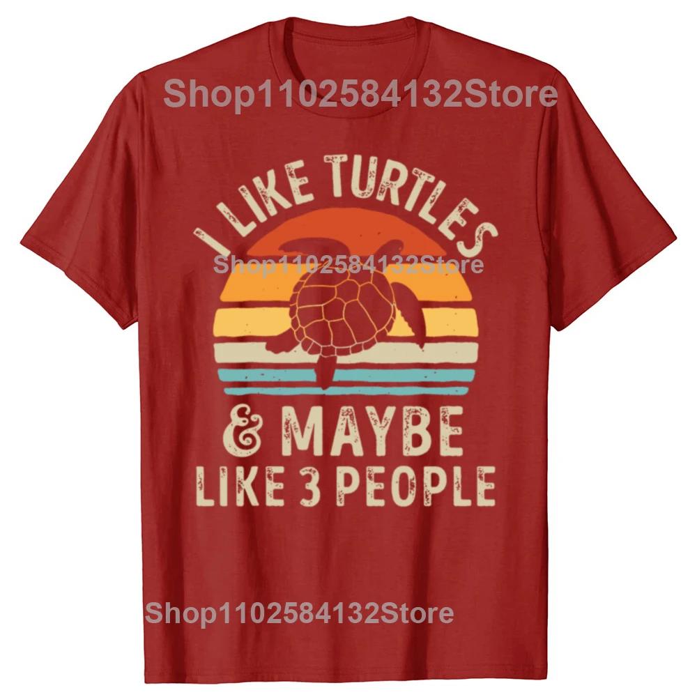 I Like Turtles and Maybe 3 People Turtle Lover Retro Tee Tops Round Neck Short-Sleeve Fashion Tshirt Clothing Casual T-shirts