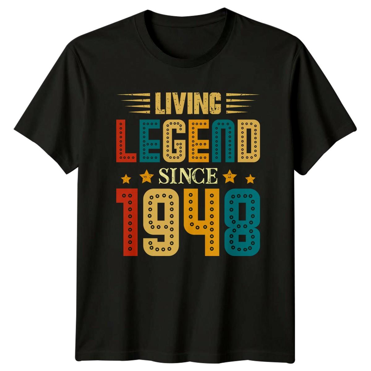 Living Legend Since 1948 T-Shirt 1948 Retro Birthday 78th Birthday Gift For Him L