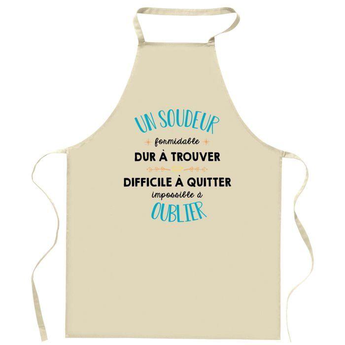 Tablier de cuisine - Un Soudeur Formidable - Coton résistant - Impression humour durable - Imprimé en France