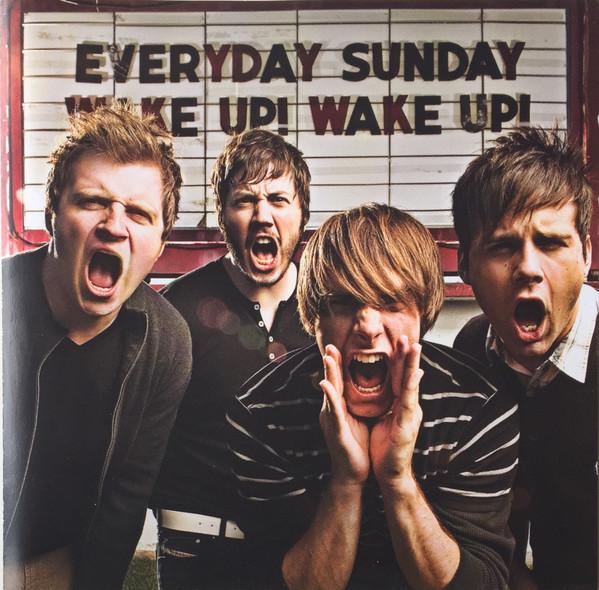 

CD EVERYDAY SUNDAY - Wake Up Wake Up POD1406 Inpop Records 2007 US Rock Used