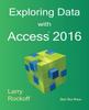The Exploring Data with Access 2016 Book