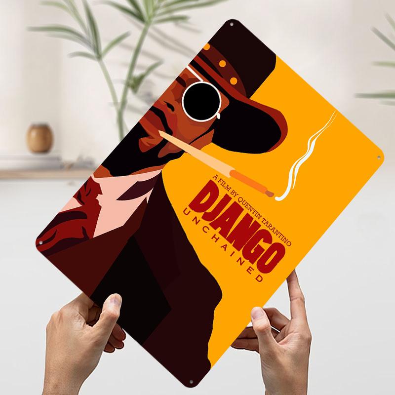 Djang Unchained Poster Customized Wall Art Vintage Metal Signs Retro Tin Plaque for Man Cave Home and Decoration Gaming House