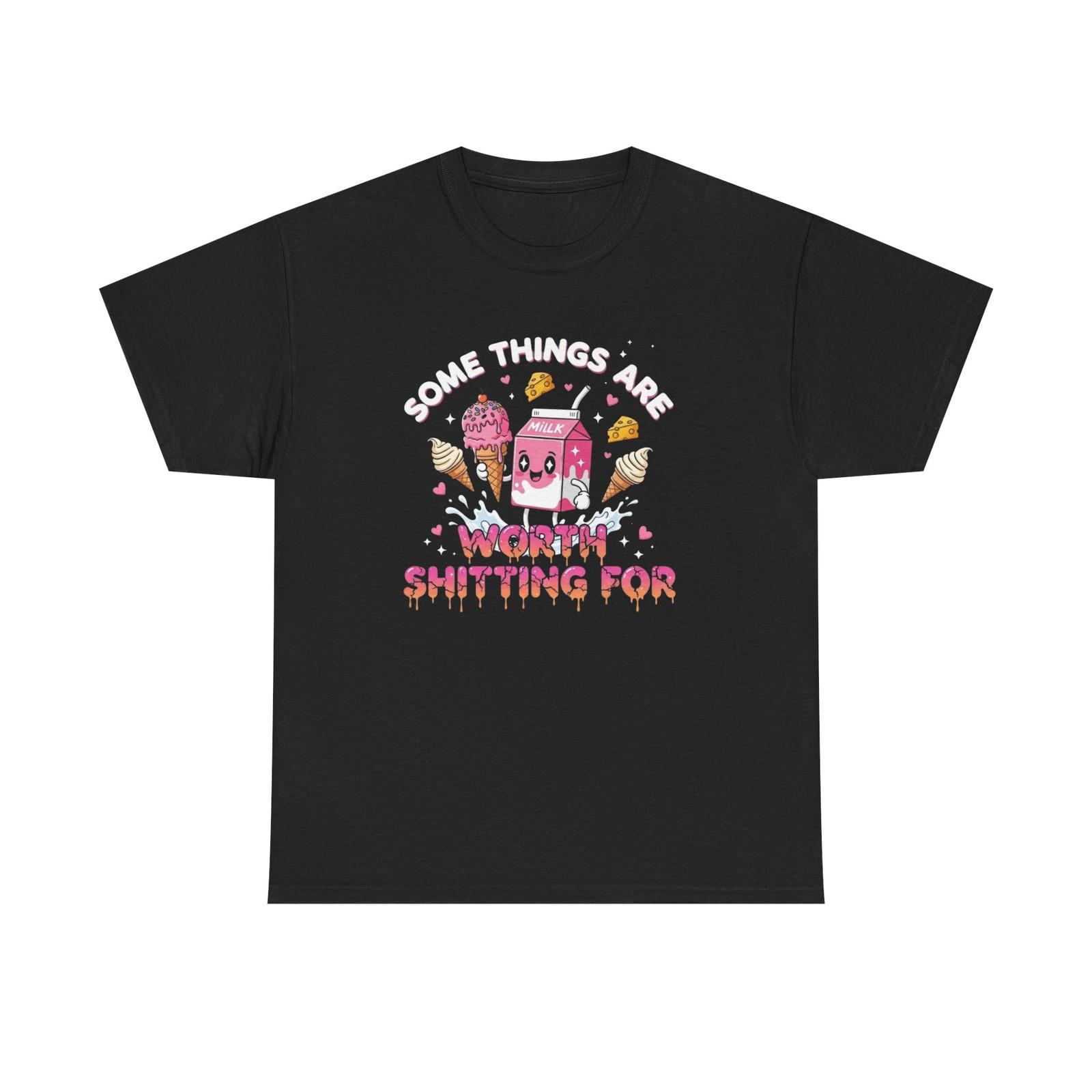 

Funny T-Shirt - Some Things Are Worth Shting For - IBS Gluten Intolerence Tee S