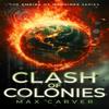 Clash of Colonies by Max Carver Paperback Book 9781036705688