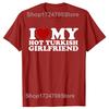 Amo la mia calda fidanzata turca Maglietta Bandiera della Turchia Paese San Valentino Manica Corta Regali di Compleanno Maglietta Abbigliamento Uomo