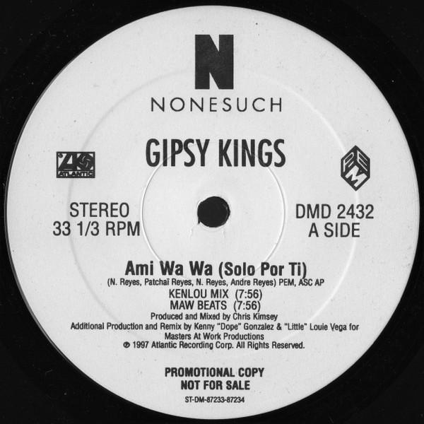 

12inch Record GIPSY KINGS - Ami Wa Wa (Solo Por Ti) DMD2432 Atlantic 1997 US Dance & Electronica Used