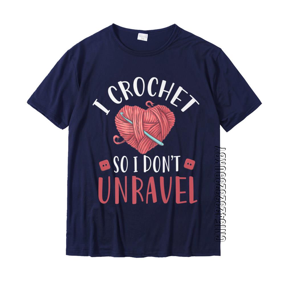 I Crochet So I Dont Unravel Funny Arts And Crafts Yarn Premium Tshirt Tops Tees On Sale Cool Cotton Youth Tshirts Cool