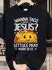 T-shirt Style S-Wanna Taco Bout Jesus Cinco De Mayo Femme Homme Chrétien, T-shirt Confortable S Amoureux, Anti-transpiration
