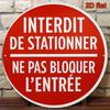 HD Tin Sign Interdit De Stationner Ne Pas Bloquer LEntree Round Metal Wall Art French No Parking Sign Decor