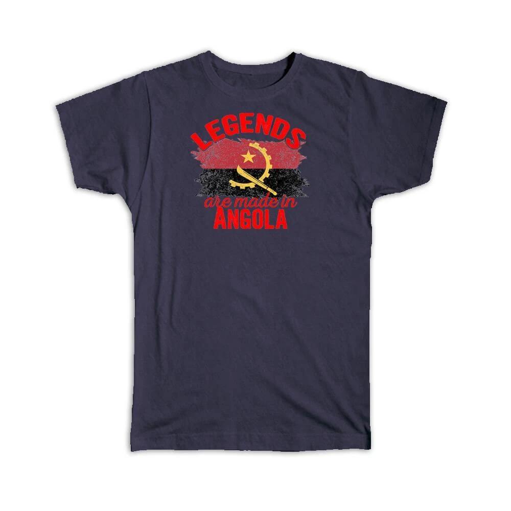

Legends are Made in Angola: Gift T-Shirt Flag Angolan Expat Country L