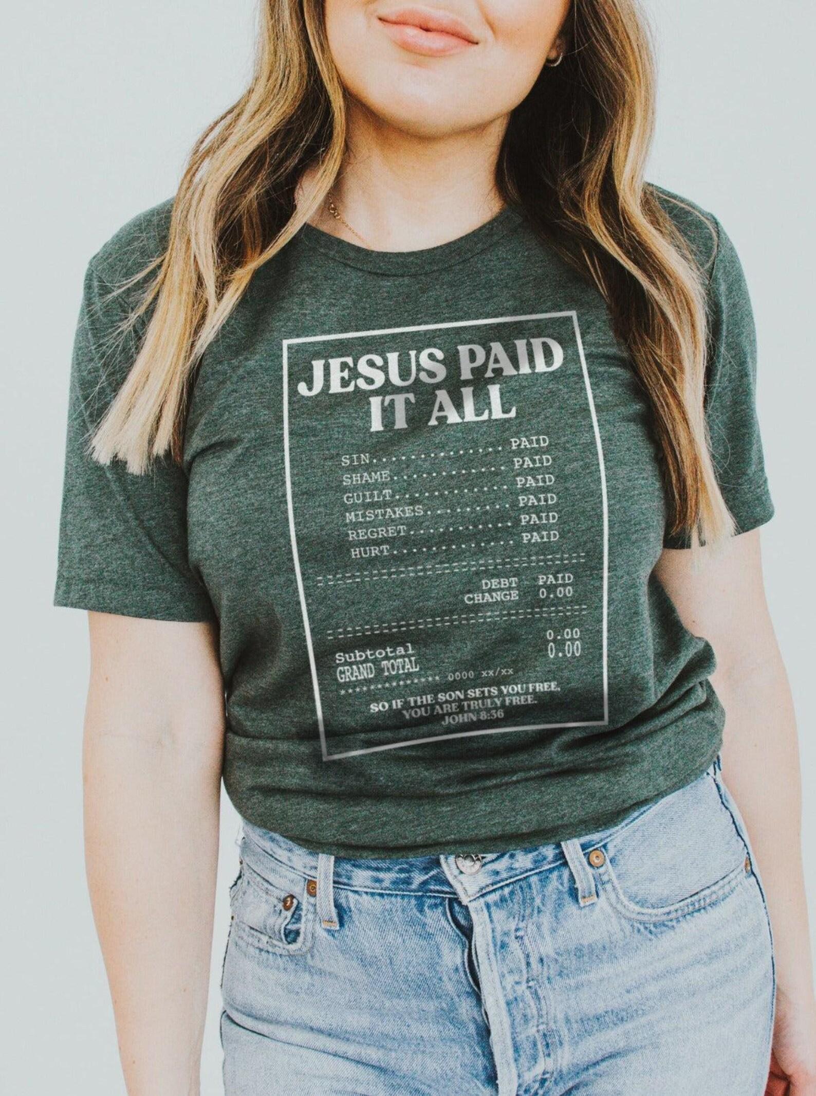Jesus PAID Receipt | Scripture T-Shirt | Ruby s Rubbish® 4XL