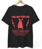 You Are Foolish Rat TShirt Funny Existential Meme Tee Ironic Quote Gift