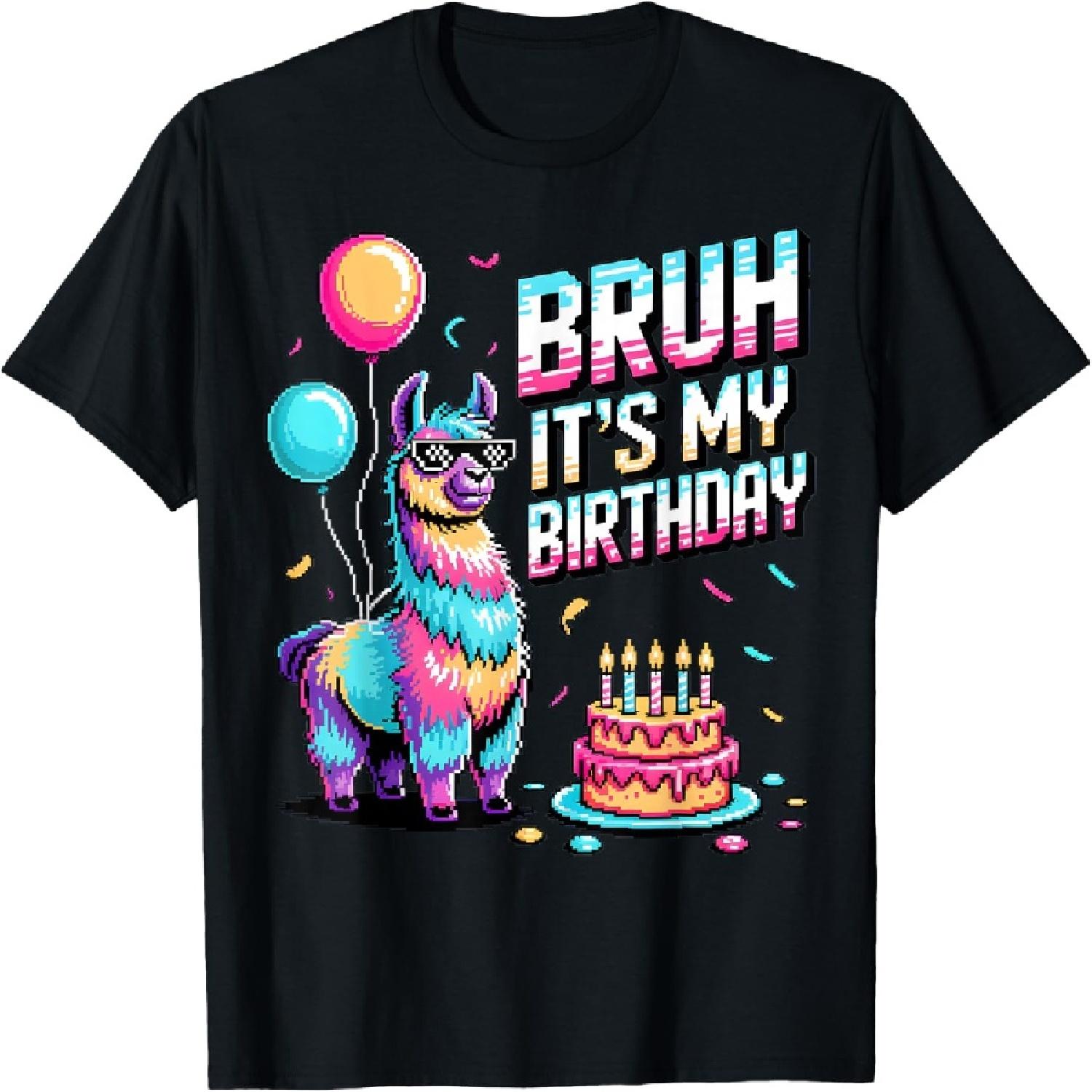 

Bruh Its My Birthday Llama Party Family Bday T-Shirt S