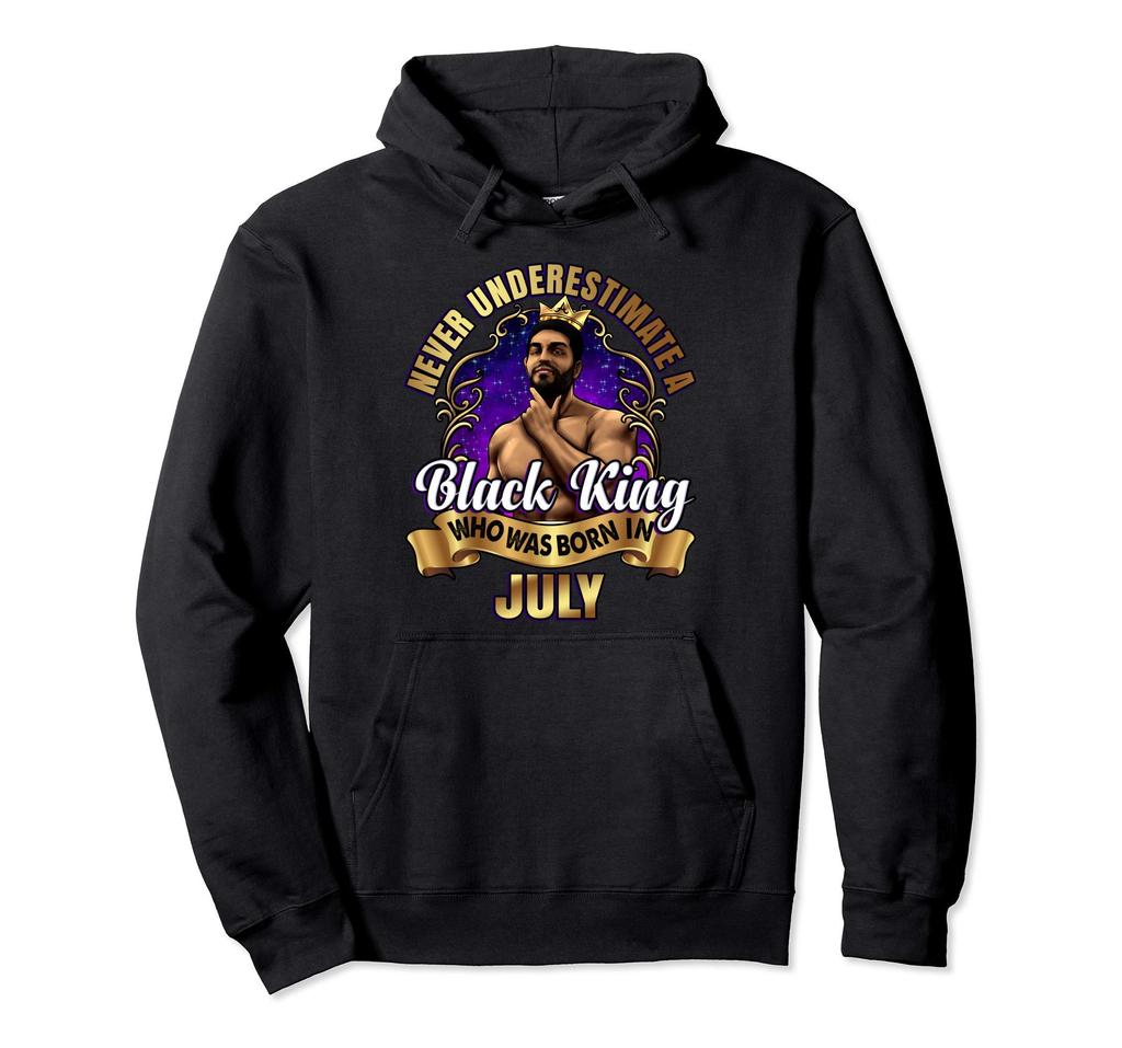 Black King July Birthday Present Hoodie for Black Men Pride Melanin