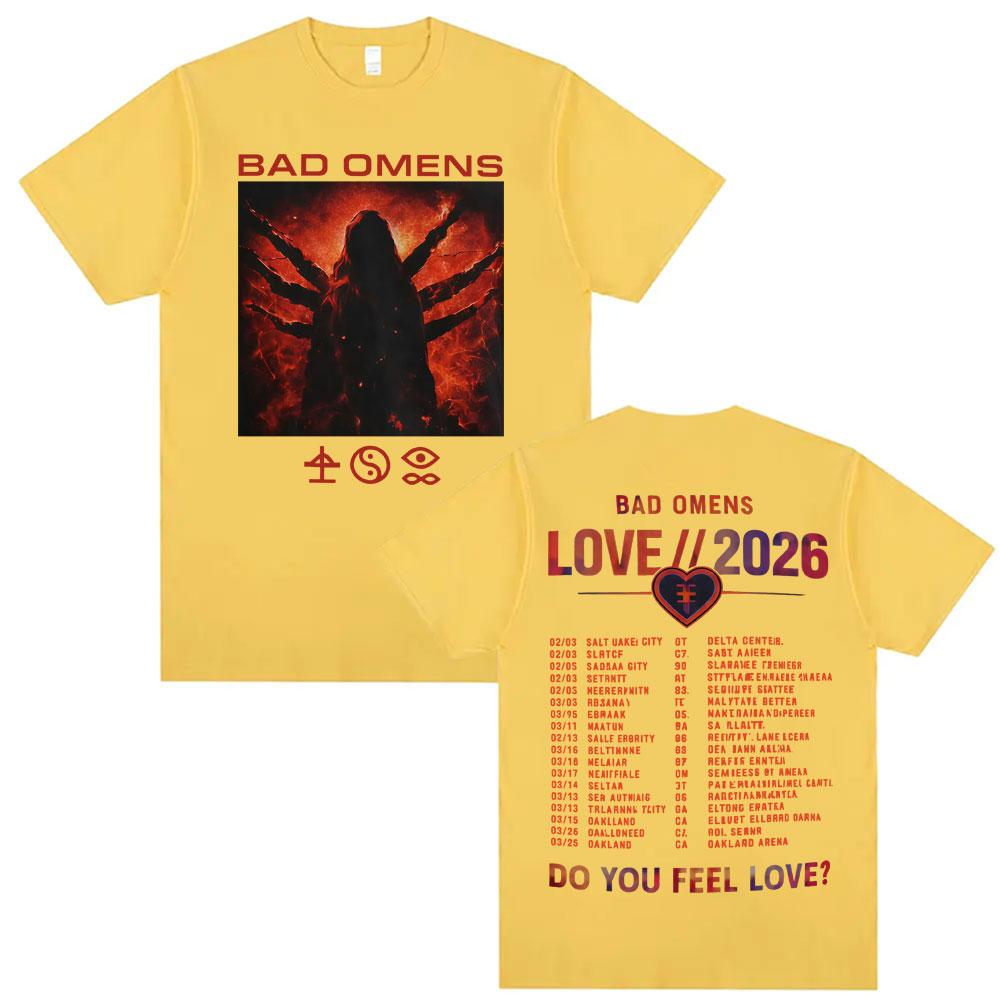 Band Bad Omens Do You Feel Love Love 2026 Tour Merch T-Shirt Herren Damen Kleidung Mode Vintage T-Shirts Hohe Qualität Baumwolle Locker Übergroßes T-Shirt