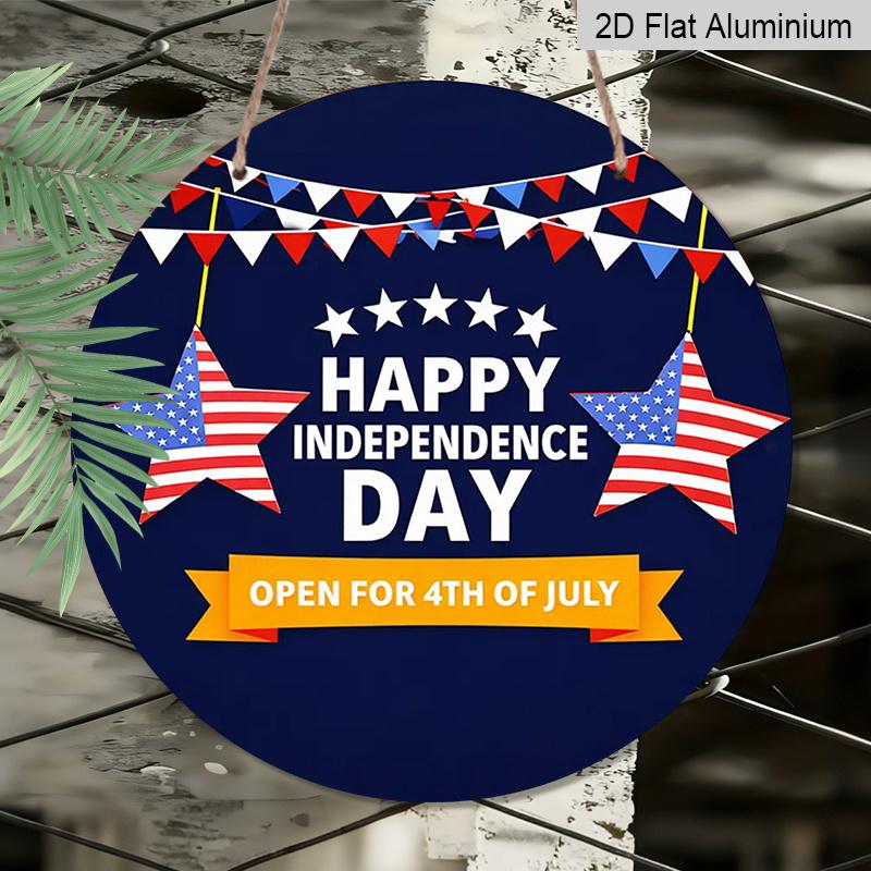 2D Flat, 1pc Round "Happy Independence Day" Aluminum Hanging Sign, Patriotic USA Flag Star Bunting Design, Rustic 4th of July Metal Wall Decor