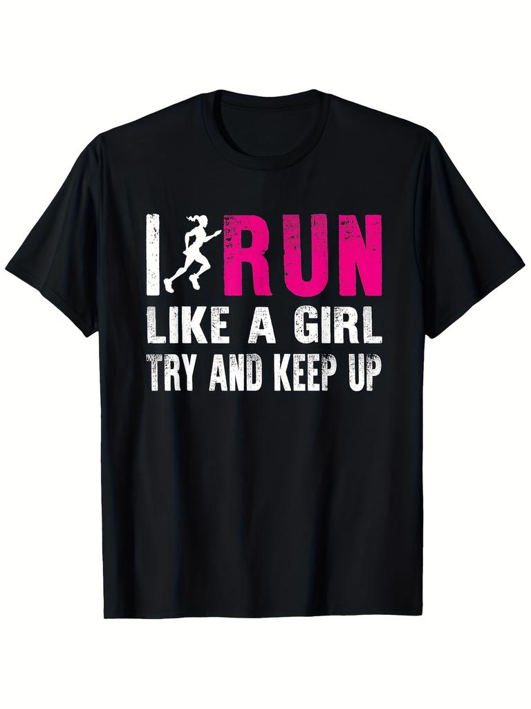 S I Run Like a Girl Empower T Unisex T-Shirt - Loose Fit with Pink Lettering Female Athlete Graphic - Breathable Running Top for S-XXXL Sizes Machine