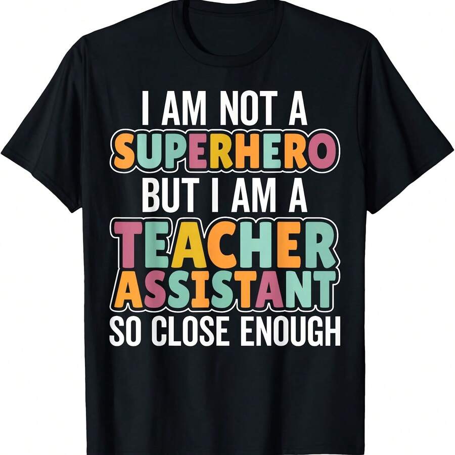 Im Not a Hero Just a Teacher Helper TShirt S