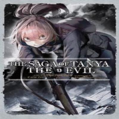 The Saga of Tanya the Evil Vol. 13 Light Novel by Shinobu Shinotsuki Paperback Book 9798855402872
