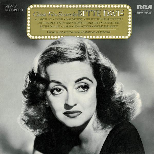 

LP Record CHARLES GERHARDT, NATIONAL PHILHARM - Classic Film Scores For Bette Davis ARL10183 RCA Red Seal 1973 US Soundtracks & Musicals Used