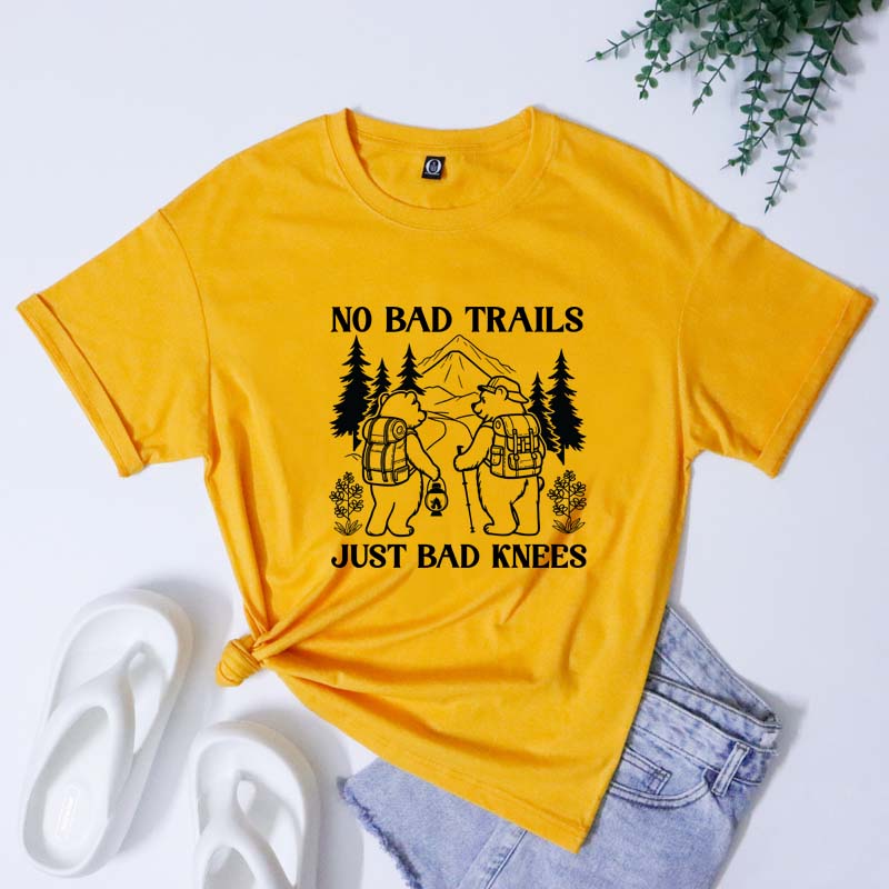 No Bad Trails Cotton TShirt Funny Friends Bear Hiking Tshirt Sarcastic Unisex Camping Crew Top Tee Shirt