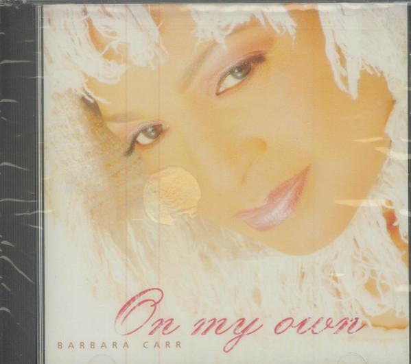

CD BARBARA CARR - On My Own MOH10012 Bar-Car 2002 US Blues Used