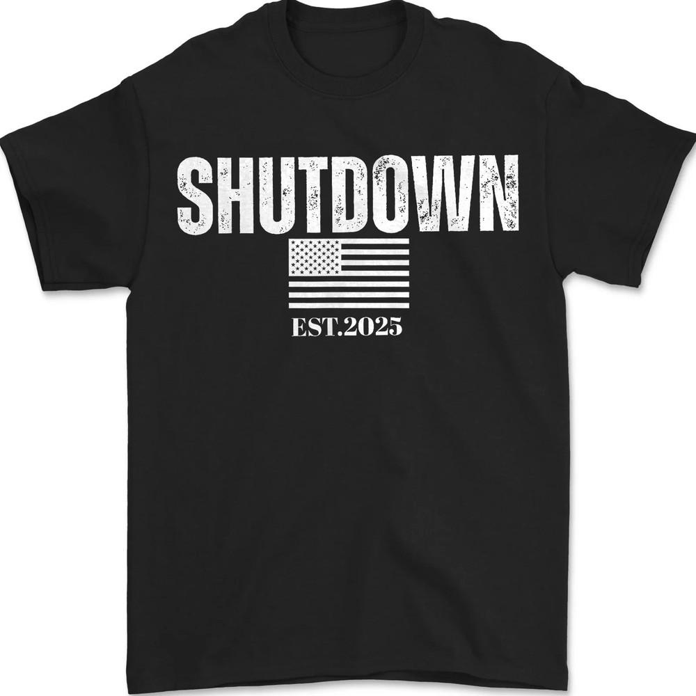 Shutdown - Government Shutdown Funny Political Humor Unisex T-Shirt Unisex T-Shirt XXXXL