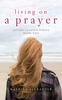 Livro Living On a Prayer : Jacobs Landing Series: Book Two : 2