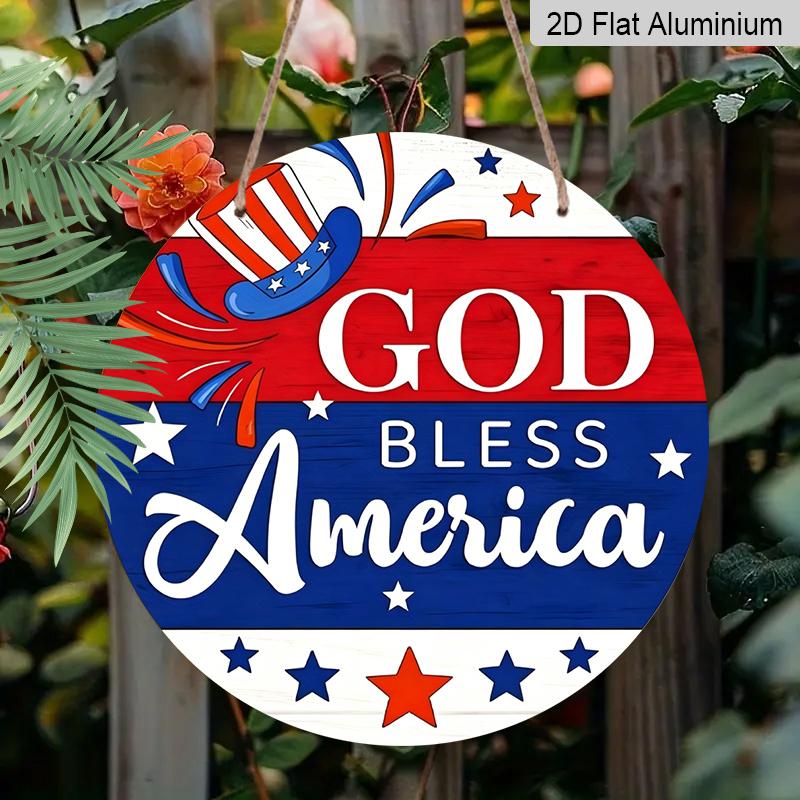 2D Flat, 4Th Of July Holiday Hanging Sign Door Sign, Patriotic Decor Sign Plaque, God Bless America, Waterproof Aluminum Plaque, Best for Porch