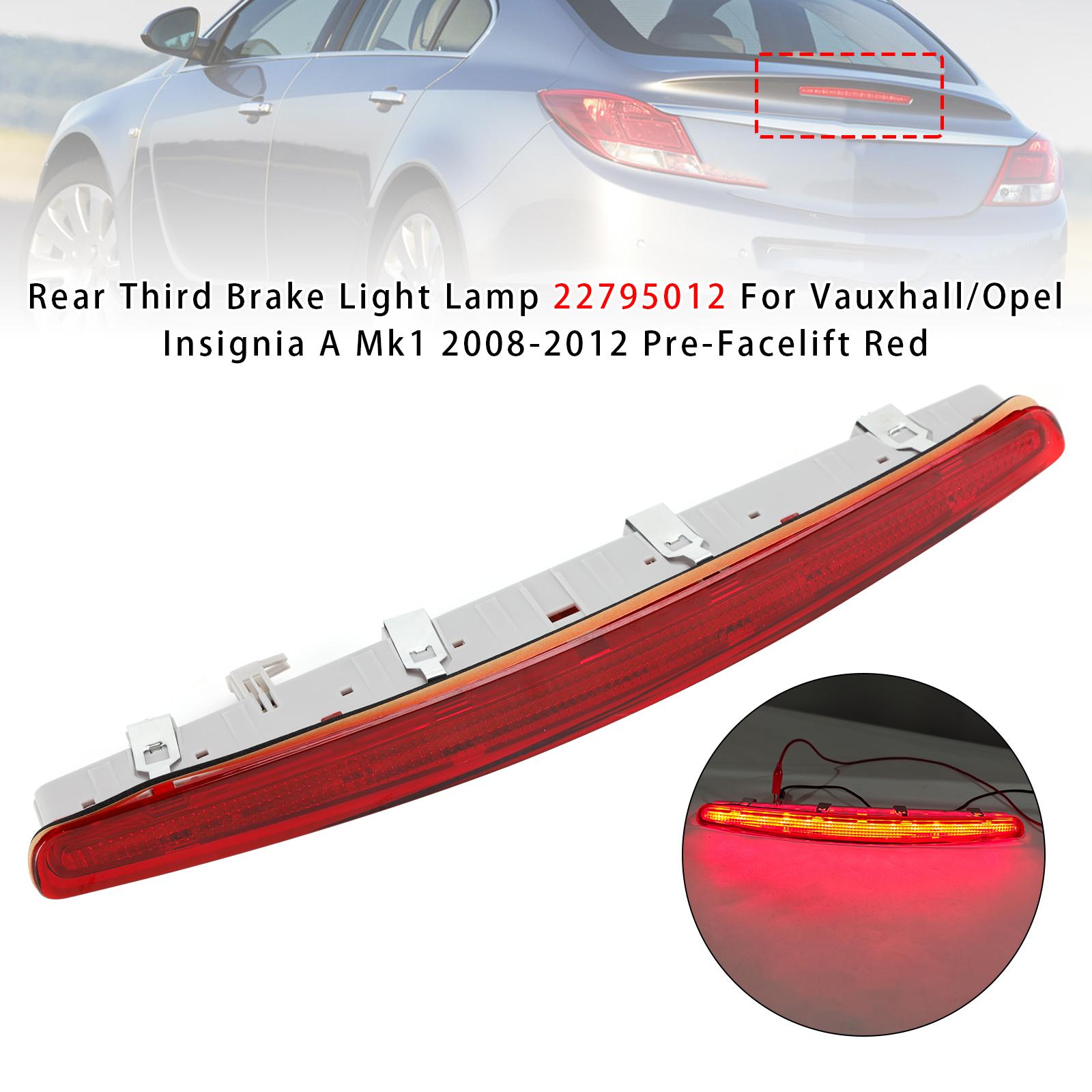 

Rear Third Brake Light For Vauxhall/Opel Insignia A Mk1 08-2012 Pre-Facelift Red