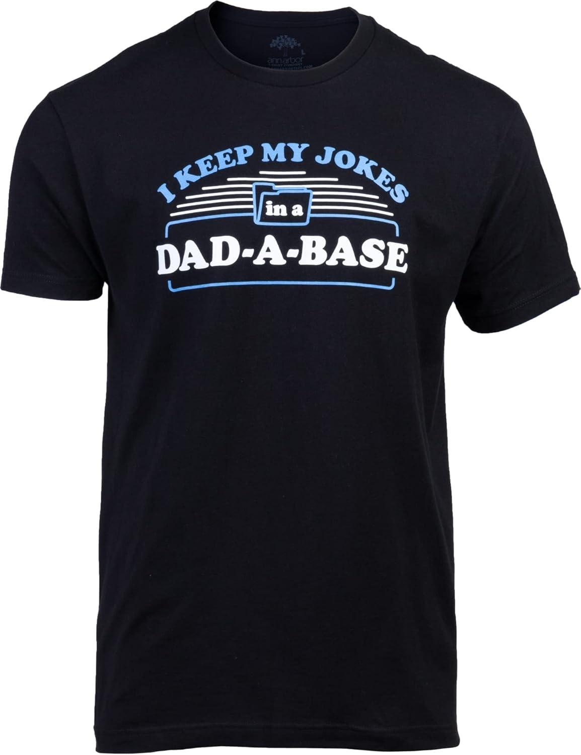 I Keep My Dad Jokes in a Dad-A-Base _ Funny Father Tee Shirt, Grandpa Daddy Base Father s Day Bad Pun Humor T-Shirt XXXXXL чёрный