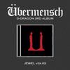 G-DRAGON (VELKÝ TŘESK) [Ubermensch] 3. album (ŠPERK VER.)