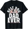 Best Dog Dad Ever Frenchie French Bulldog Unisex Gift T-Shirt
