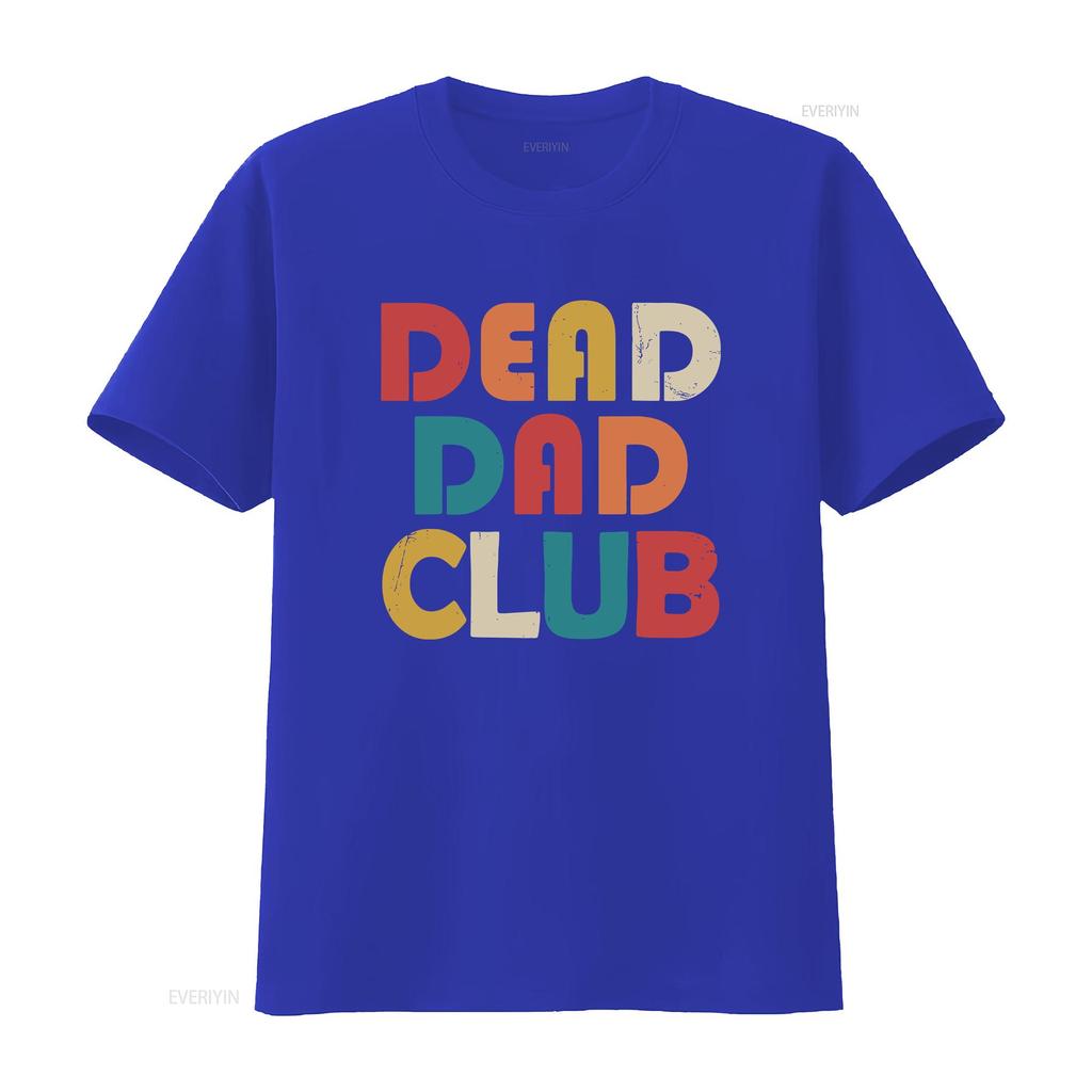 Dead Dad Club Retro Vintage Funny Saying Father s Day T Shirt vintage Washed Slightly Versatile Soft graphic Unisex