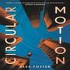 Circular Motion by Alex Foster Hardback Book 9781804711088