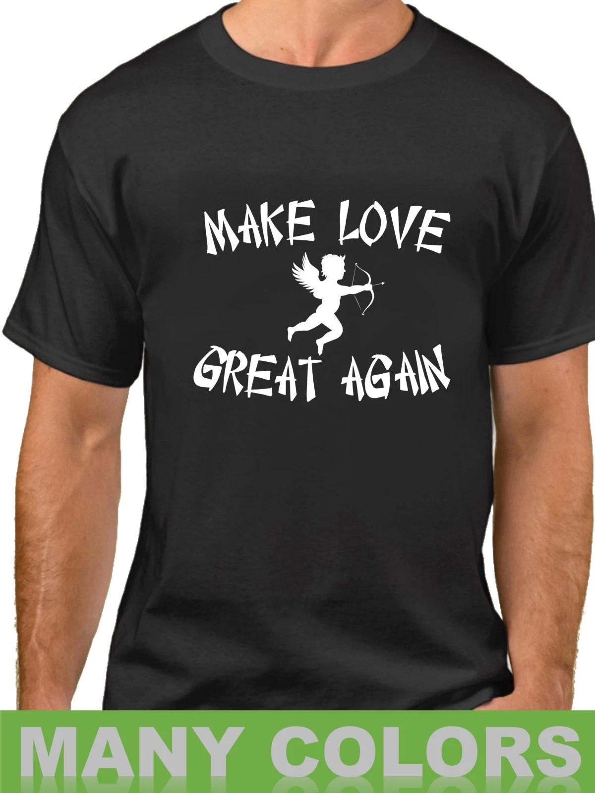 Make Love Great Again Shirt Funny Trump Tee Valentines Day T-Shirt Gift Idea S
