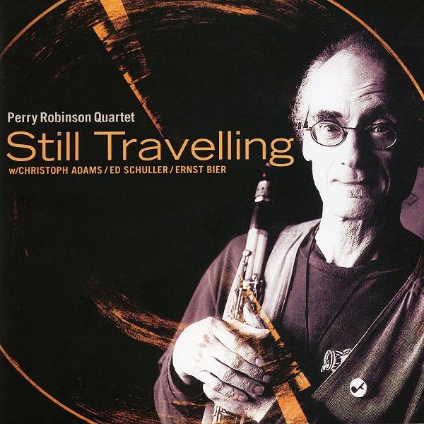 CD PERRY ROBINSON QUARTET - Still Travelling  WW2139 West Wind 2003 Japan Jazz Used