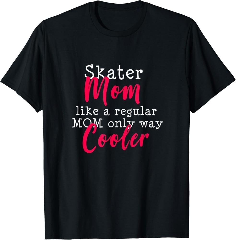 

Ice Skating Mom Figure Skater Mom Gift Unisex T-Shirt 3XL