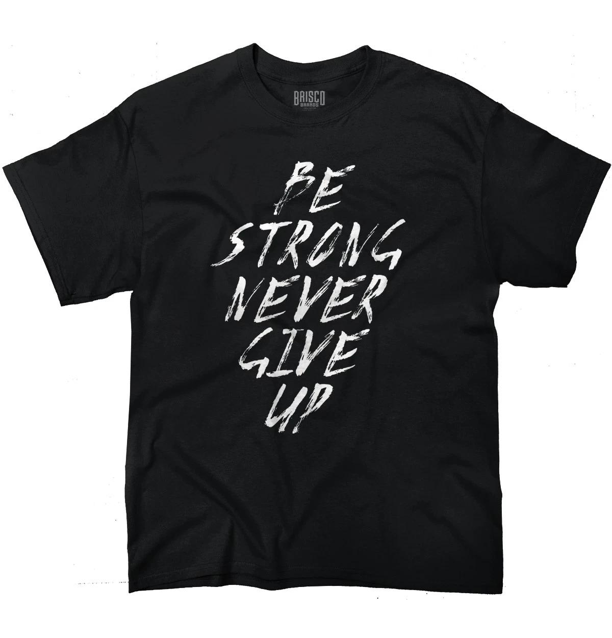 Be Strong Yoga Fitness Gym Motivation Gift Womens or Mens Crewneck T Shirt Tee XXXXL